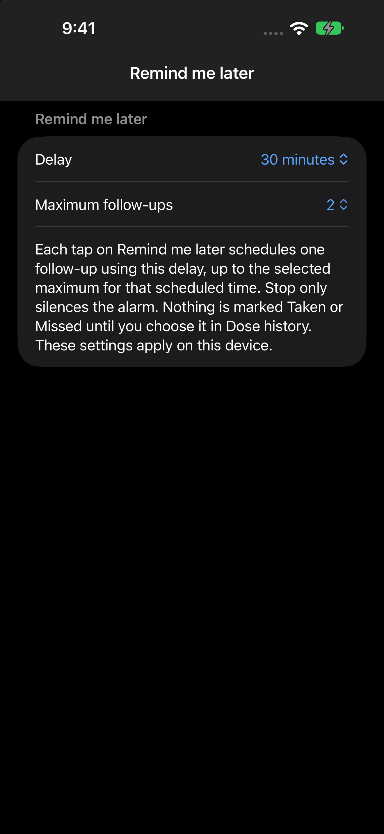 Remind me later: choose the delay and maximum follow-ups.